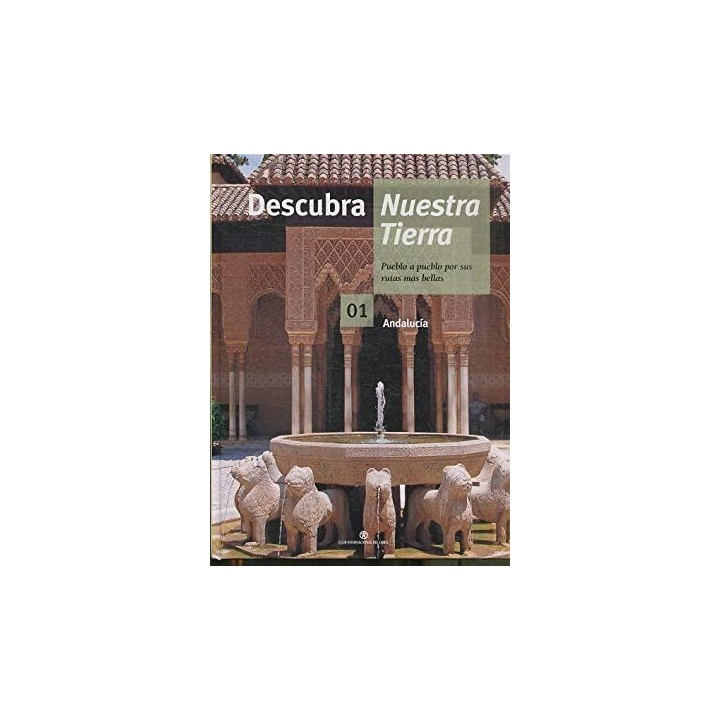 Descubra nuestra tierra 1. Andalucía
